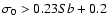 $\sigma_0 > 0.23 Sb + 0.2$