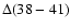 $\Delta (38-41)$