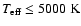 $T_{\rm eff} \le 5000~\rm K$