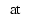 $\textstyle {\rm ~~at~~}$