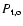 $P_{\rm t,o}$
