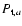$P_{{\rm t},a}$