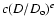 $c (D/ D_{\rm o} )^e$