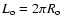 $ L_{\rm o} = 2\pi R_{\rm o} $