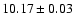 $10.17\pm0.03$