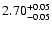 $2.70_{\rm -0.05}^{+0.05}$