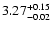 $ 3.27_{\rm -0.02}^{+0.15}$