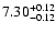 $7.30_{\rm -0.12}^{+0.12}$