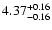 $ 4.37_{\rm -0.16}^{+0.16}$