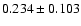 $0.234\pm0.103$