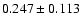 $0.247\pm0.113$