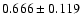 $0.666\pm0.119$
