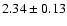 $2.34\pm0.13$