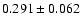 $0.291\pm0.062$