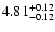 $4.81_{\rm -0.12}^{+0.12}$