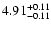 $4.91_{\rm -0.11}^{+0.11}$