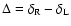 $\Delta=\delta_{\rm R}-\delta_{\rm L}$