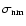 $\sigma_{\rm nm}$