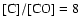 $\rm [C]/[CO] = 8$
