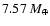 $7.57~{M}_{\oplus}$