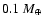 $0.1~{M}_{\oplus}$