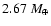 $2.67~{M}_{\oplus}$