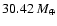 $30.42~{M}_{\oplus}$