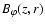 $B_{\varphi}(z,r)$