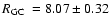 $\mbox{$R_{\rm GC}$ }=8.07\pm0.32$