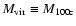 $M_{\rm vir}\equiv M_{\rm 100c}$
