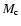 $M_{\rm c}$