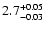$\rm 2.7^{+0.05}_{-0.03}$
