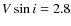 $V \sin i = 2.8$