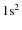 $\rm 1s^{2}$