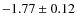 $-1.77\pm0.12$