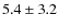$5.4\pm3.2$