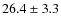 $26.4\pm3.3$