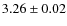 $3.26\pm0.02$
