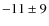 $-11\pm9$