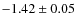 $-1.42\pm0.05$