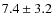 $7.4\pm3.2$