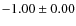 $-1.00\pm0.00$
