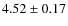 $4.52\pm0.17$