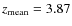 $z_{\rm mean}=3.87$