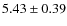 $5.43\pm0.39$