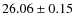 $26.06 \pm 0.15$