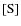 \ensuremath{{\rm [S]}}