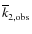 $\overline k_{\rm 2,obs}$