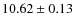 $10.62 \pm 0.13$