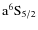 $\rm a^6S_{5/2}$